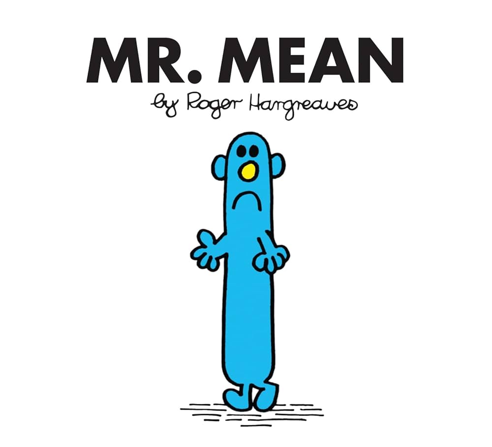 MR. MEAN
