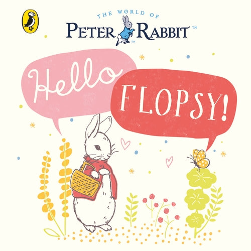 PETER RABBIT: HELLO FLOPSY