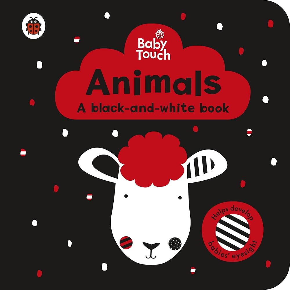BABY TOUCH: ANİMALS: A BLACK-AND-WHİTE BOOK