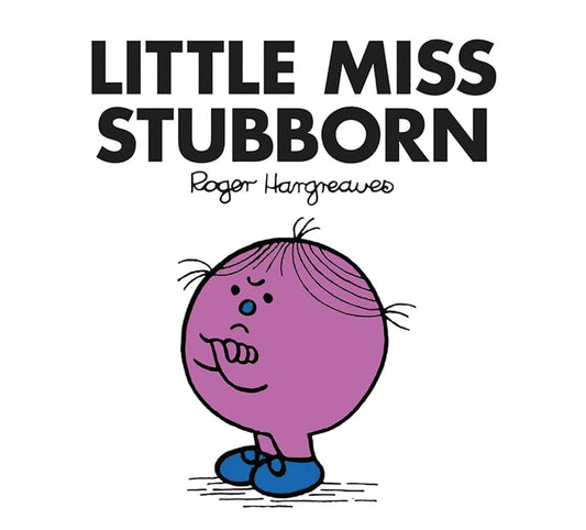 LİTTLE MİSS STUBBORN