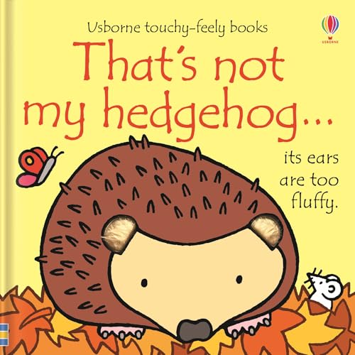 USBORNE - THATS NOT MY HEDGEHOG