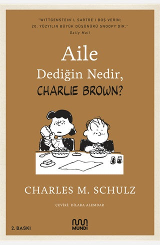 AİLE DEDİĞİN NEDİR,CHARLİE BROWN?