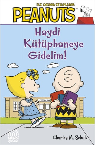 Peanuts: HAYDİ KÜTÜPHANEYE GİDELİM!