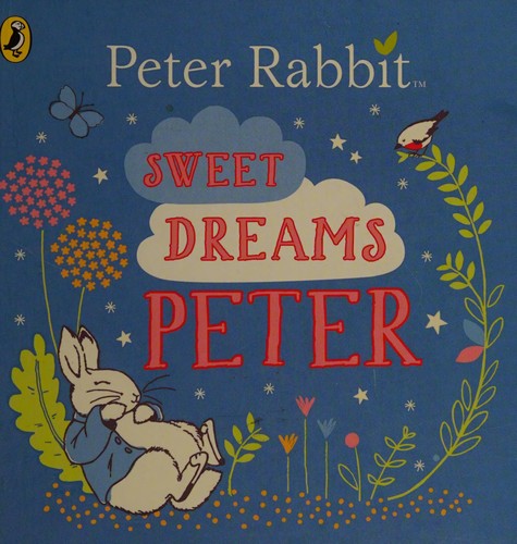 SWEET DREAMS PETER - PETER RABBIT