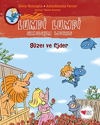 LUMPİ LUMPİ ARKADAŞIM EJDERHA 8 Güzel ve Ejder